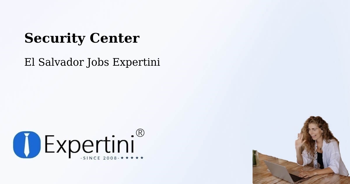 Security & Compliance – Tonacatepeque - El Salvador Jobs Expertini